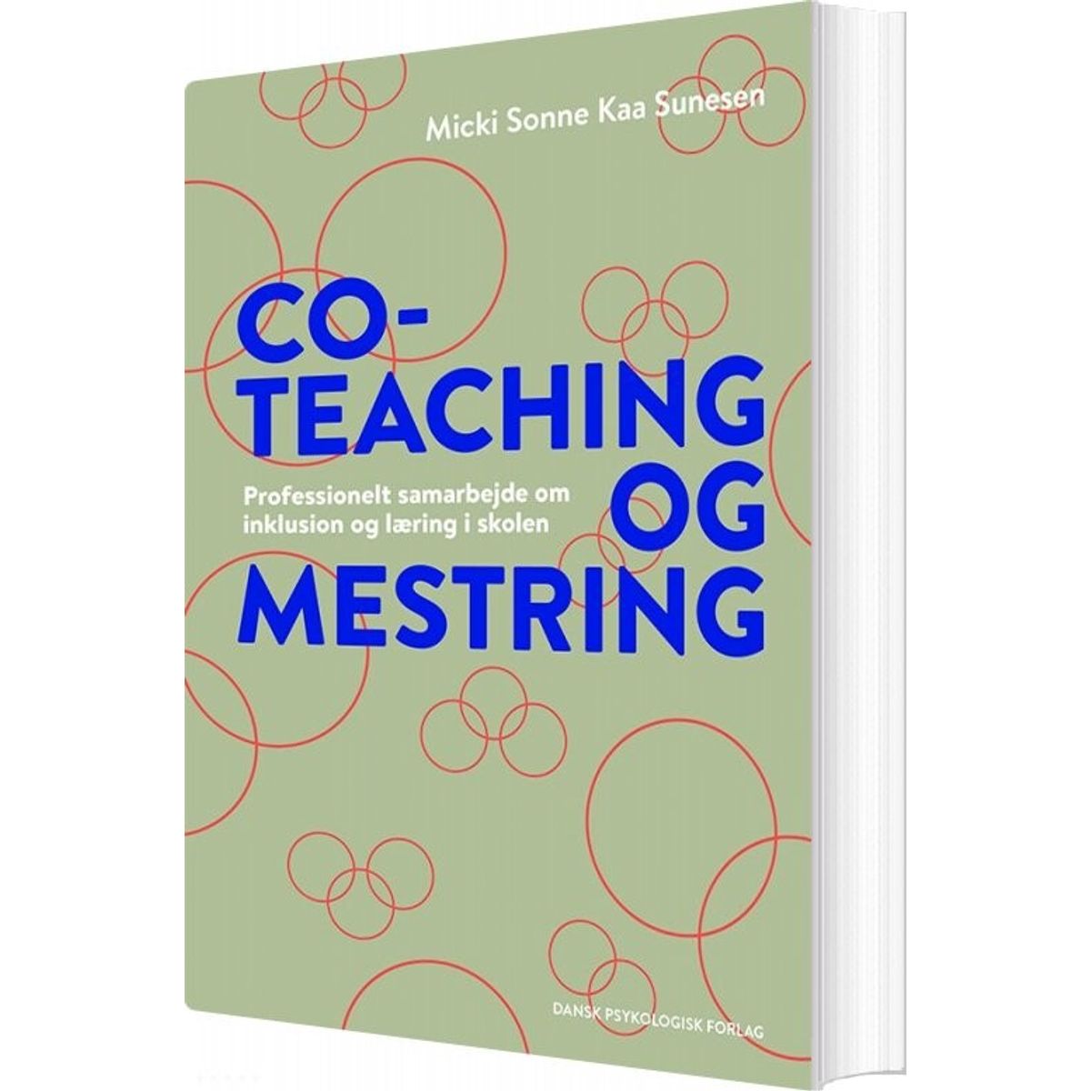 Co-teaching Og Mestring - Micki Sonne Kaa Sunesen - Bog