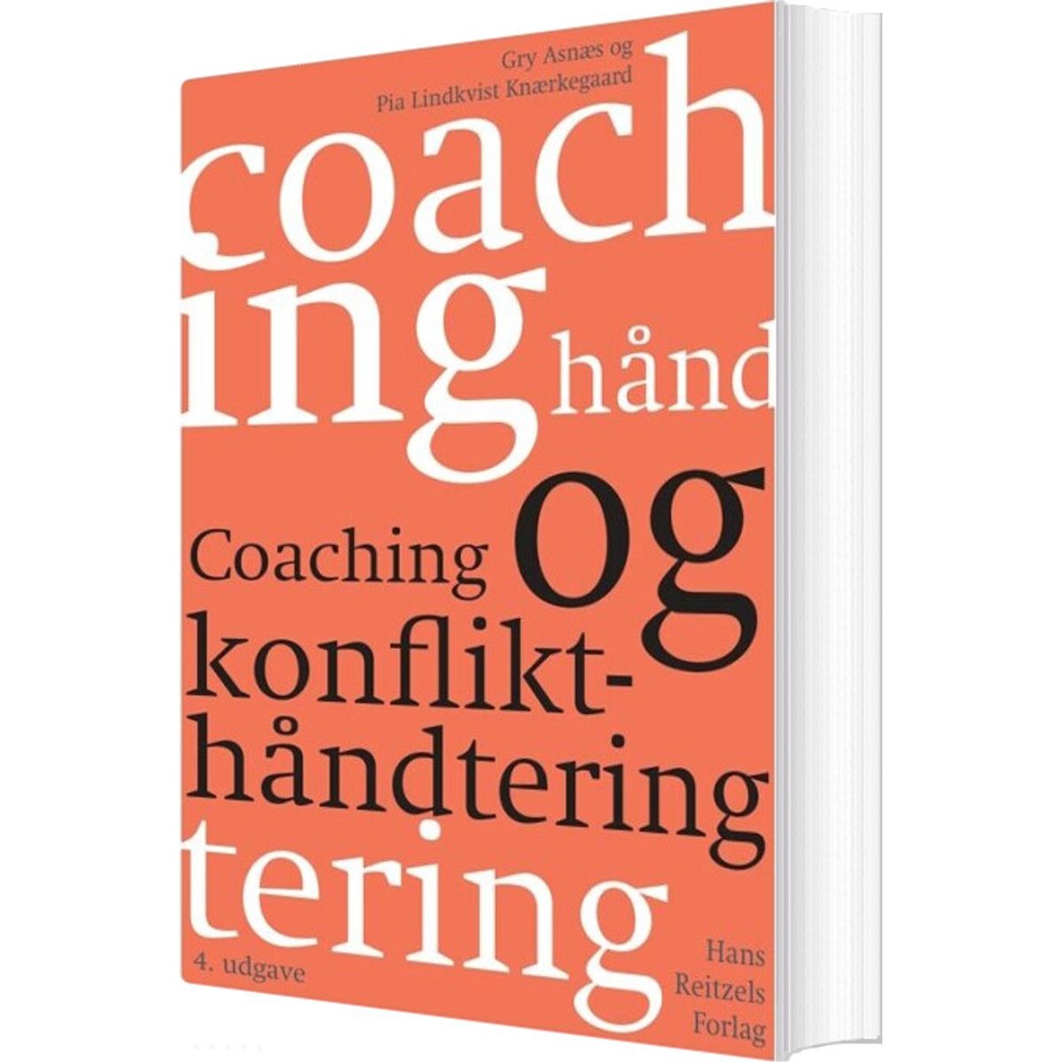 Coaching Og Konflikthåndtering - Pia Lindkvist Knærkegaard - Bog