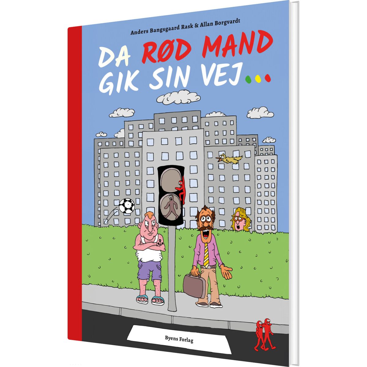 Da Rød Mand Gik Sin Vej - Allan Borgvardt - Bog