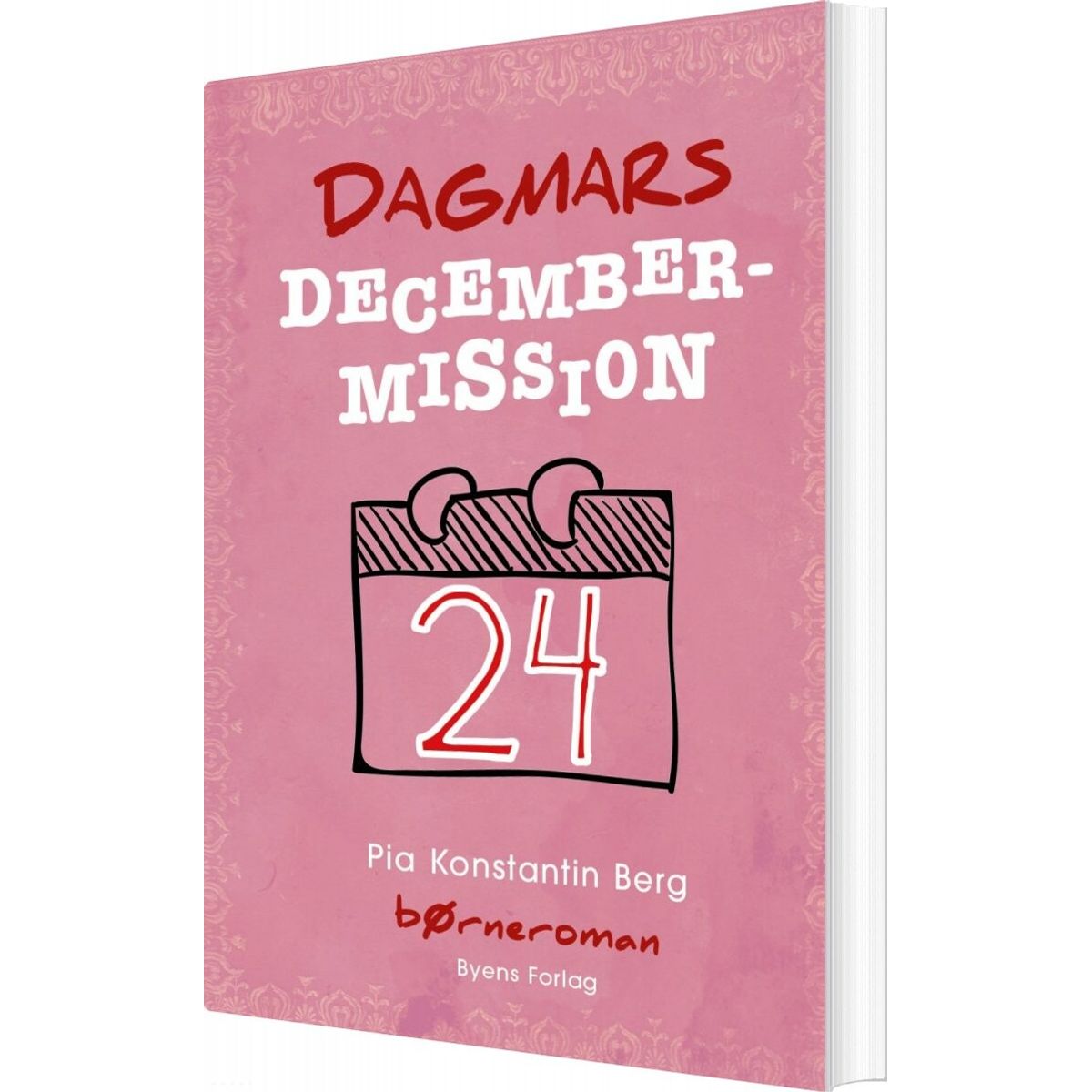 Dagmars Decembermission - Pia Konstantin Berg - Bog