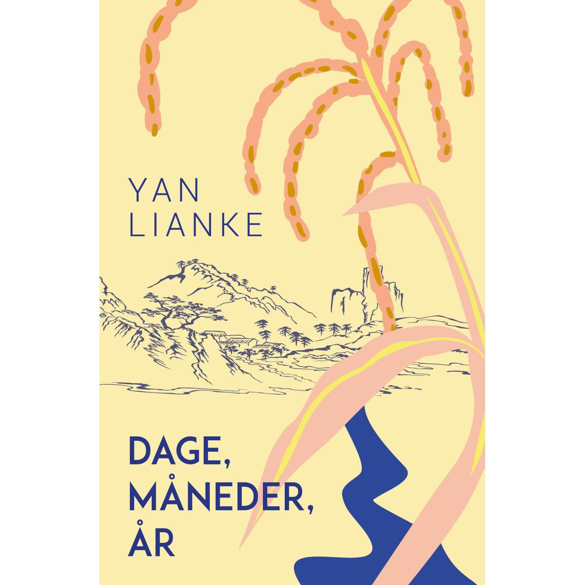 Dage, Måneder, år - Yan Lianke - Bog