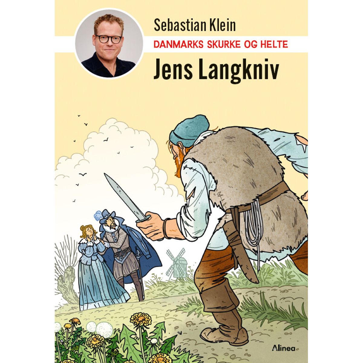 Danmarks Skurke Og Helte - Jens Langkniv - Sebastian Klein - Bog