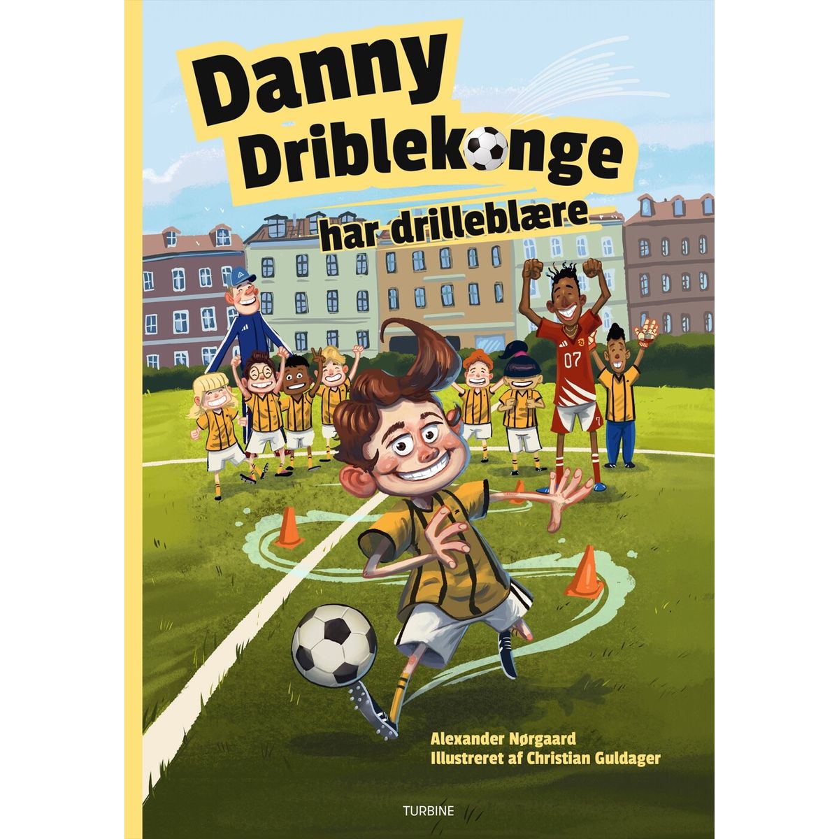 Danny Driblekonge Har Drilleblære - Alexander Nørgaard - Bog