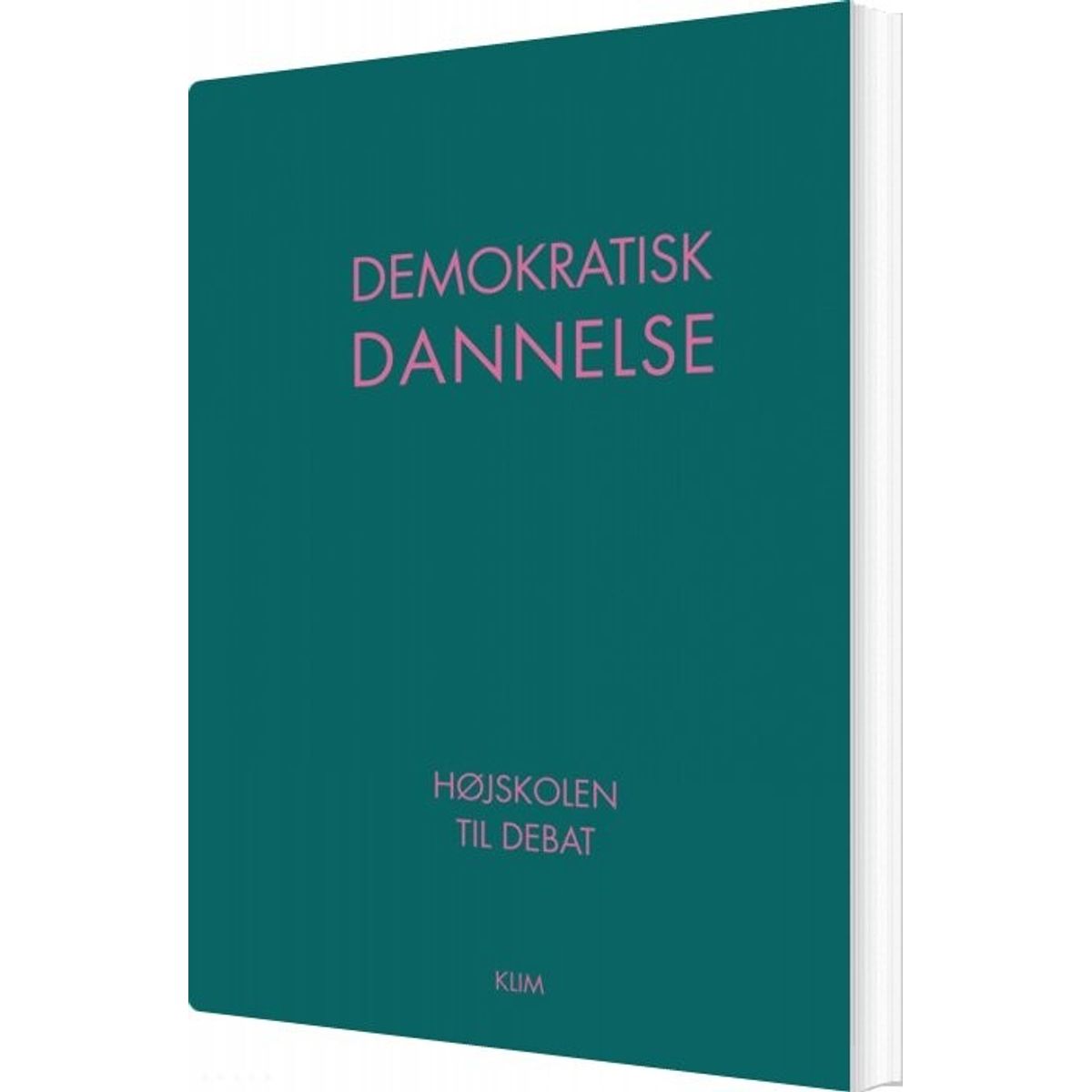 Demokratisk Dannelse - Rasmus Kolby Rahbek - Bog