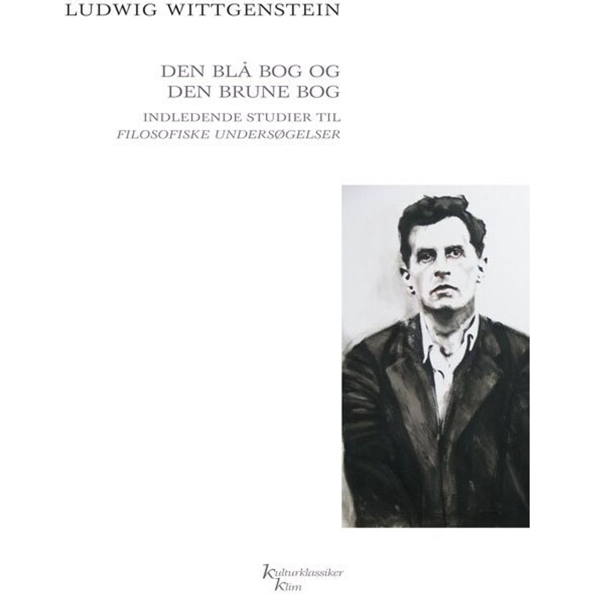 Den Blå Og Den Brune Bog - Ludwig Wittgenstein - Bog