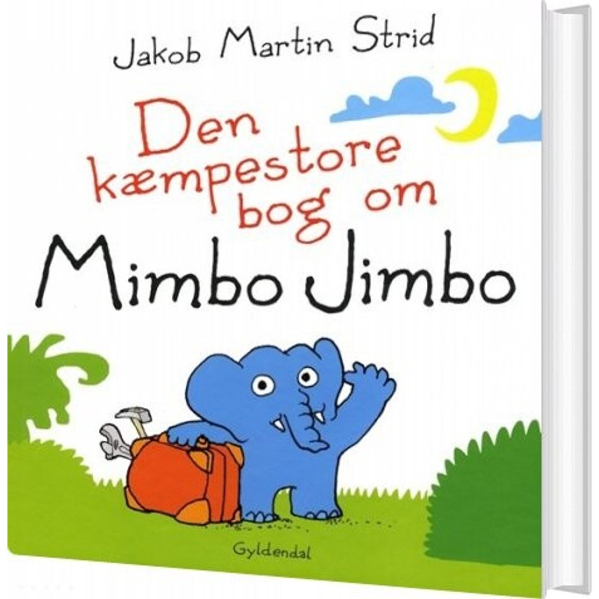 Den Kæmpestore Bog Om Mimbo Jimbo - Jakob Martin Strid - Bog