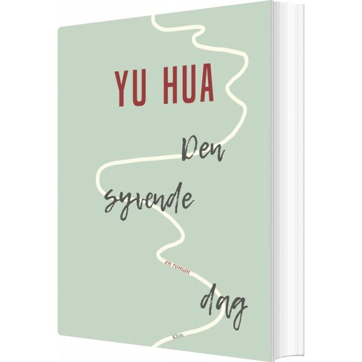 Den Syvende Dag - Yu Hua - Bog