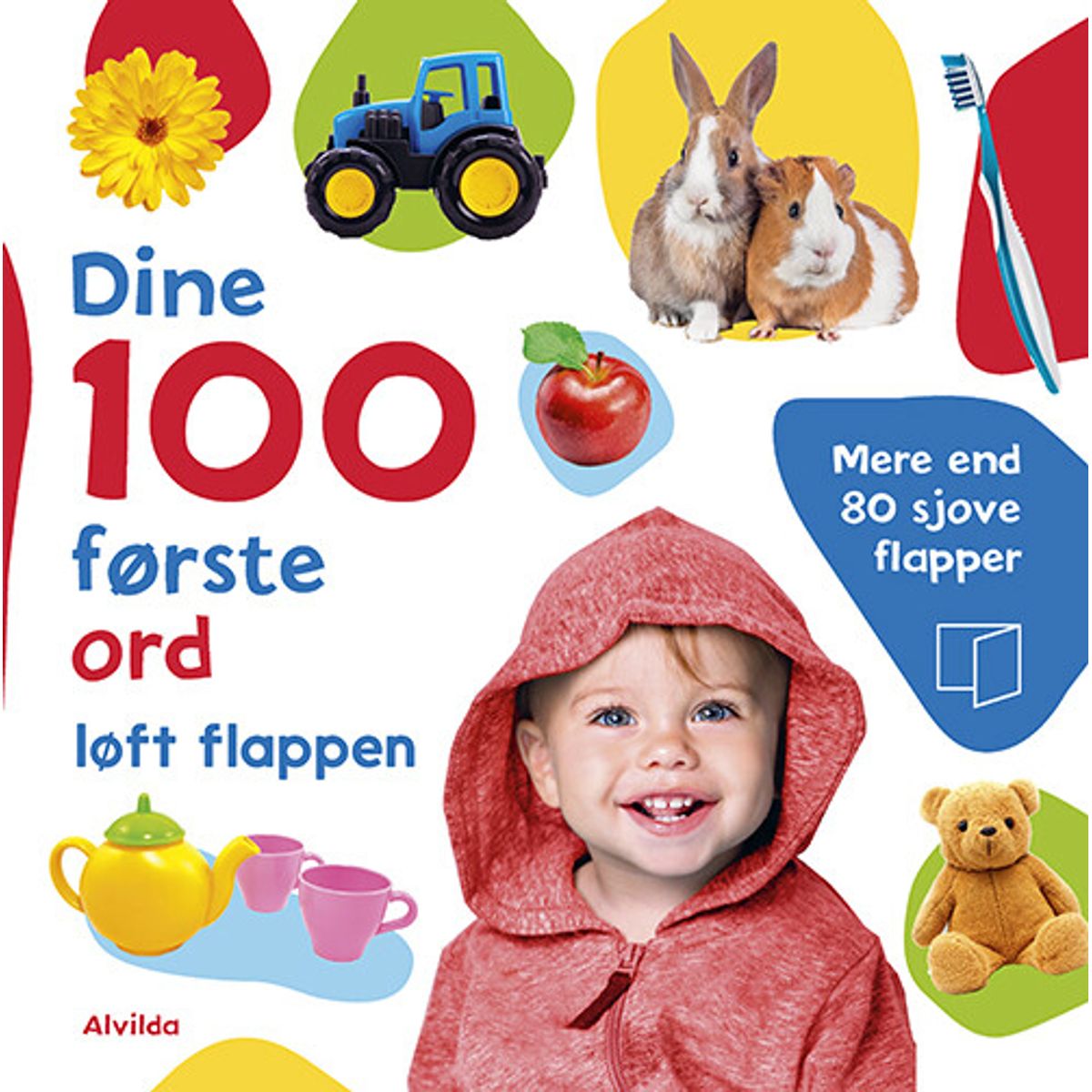 Dine 100 Første Ord - Løft Flappen - Mere End 80 Sjove Flapper - Bog