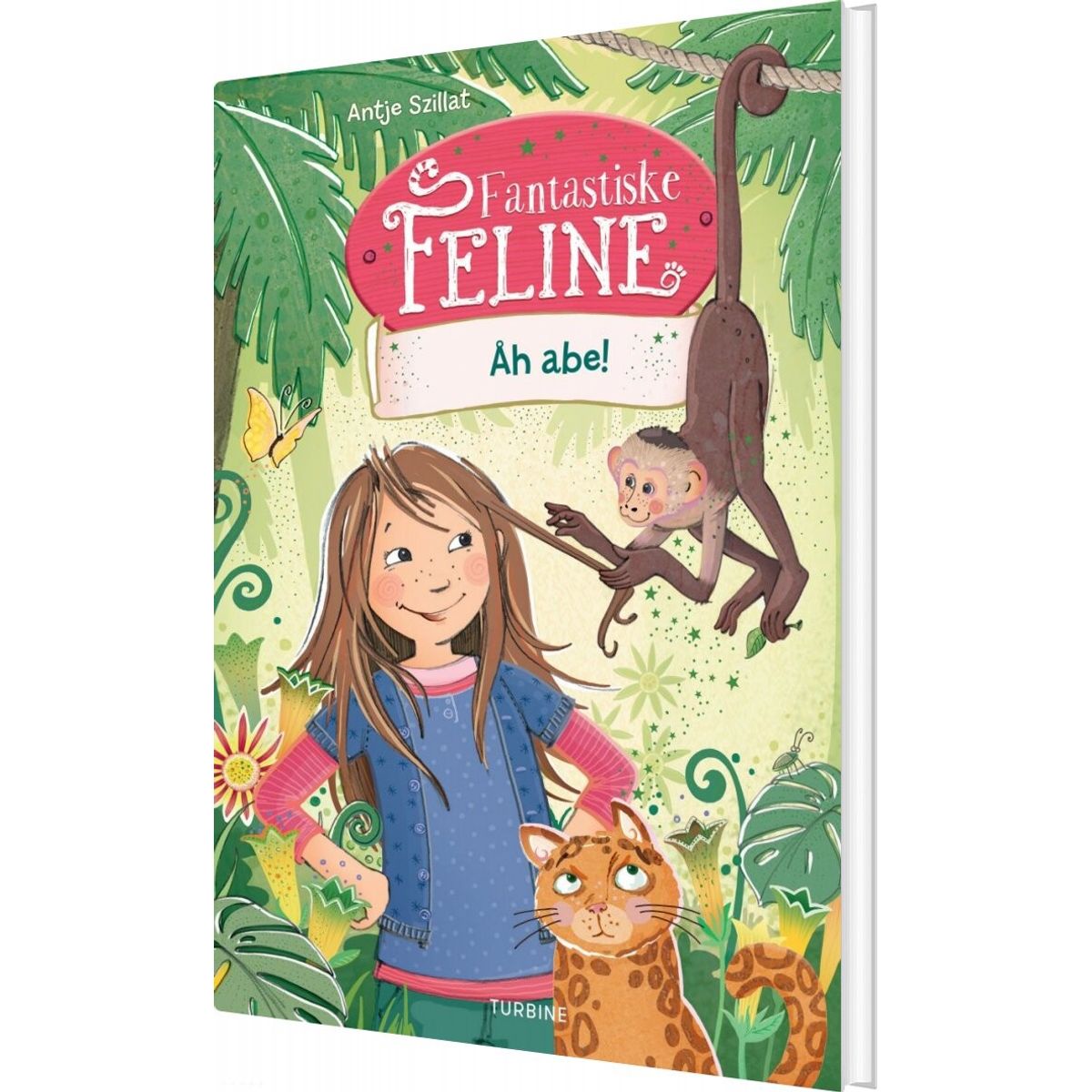 Fantastiske Feline - åh Abe! - Antje Szillat - Bog