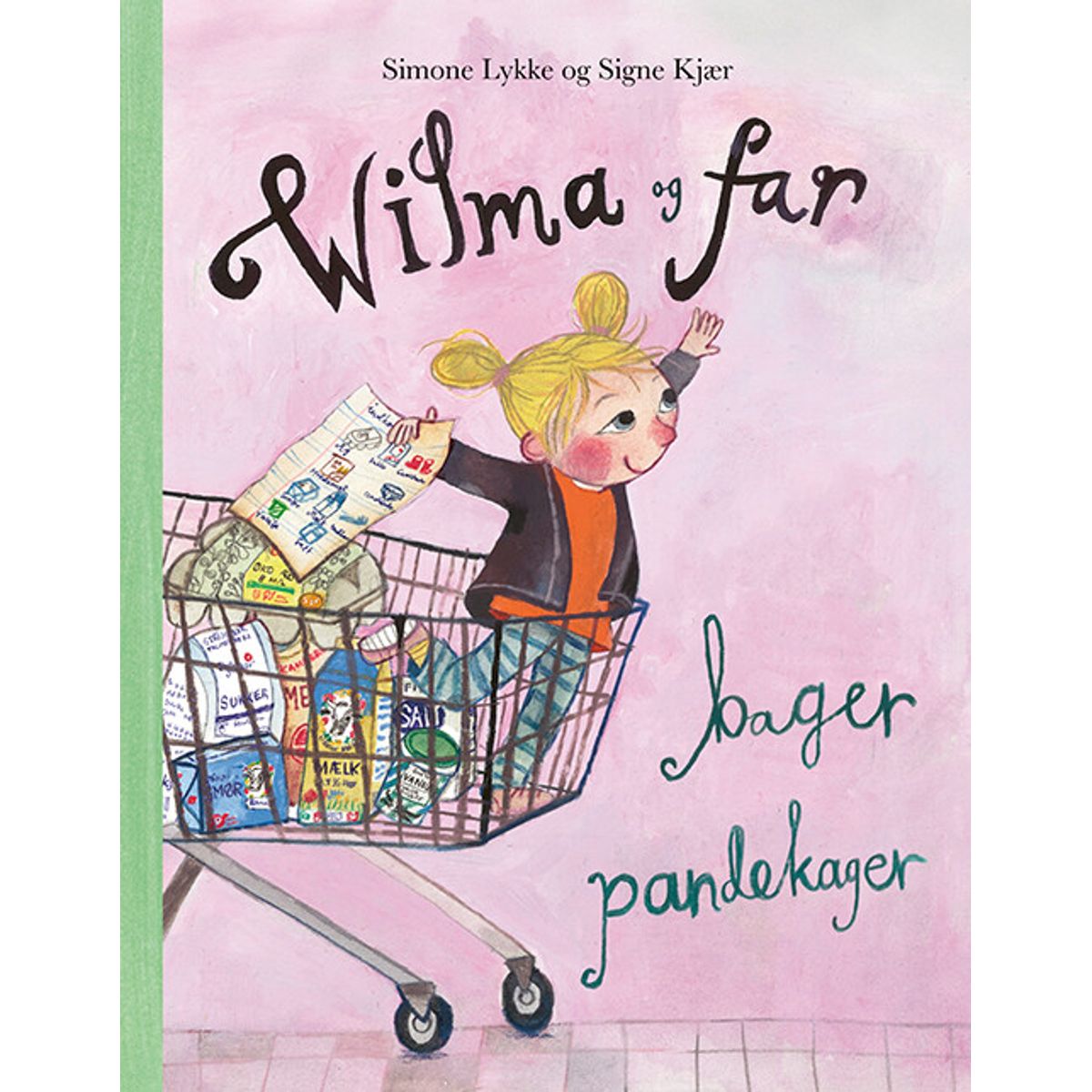 Wilma Og Far Bager Pandekager - Simone Lykke - Bog