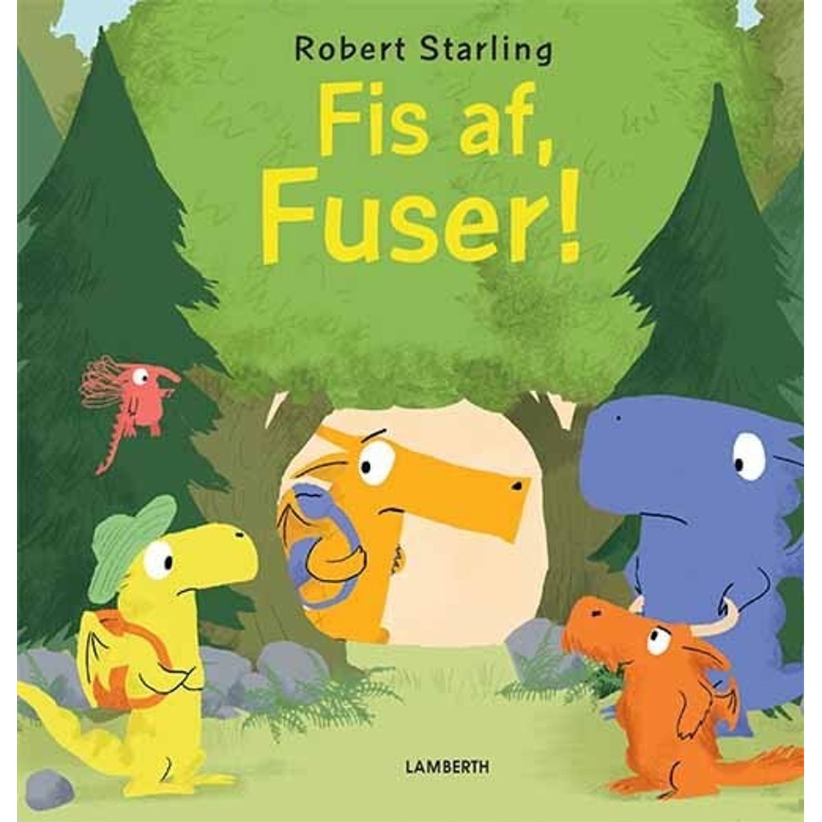 Fis Af, Fuser! - Robert Starling - Bog