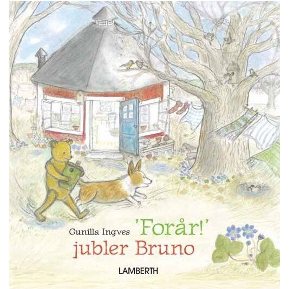 Forår! Jubler Bruno - Gunilla Ingves - Bog