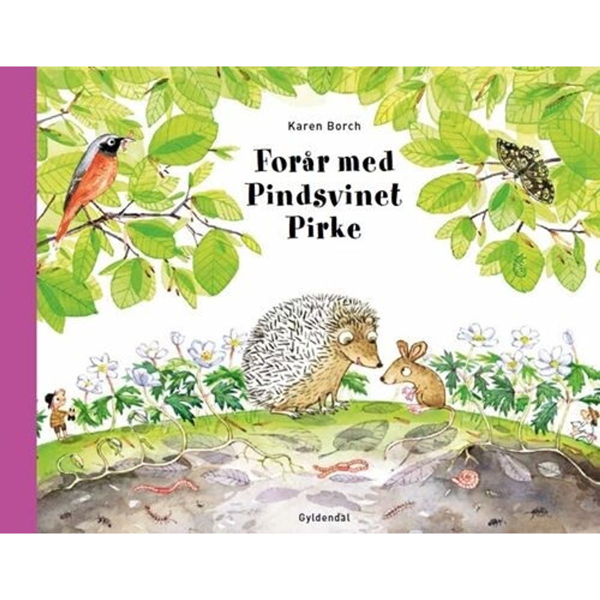 Forår Med Pindsvinet Pirke - Karen Borch - Bog