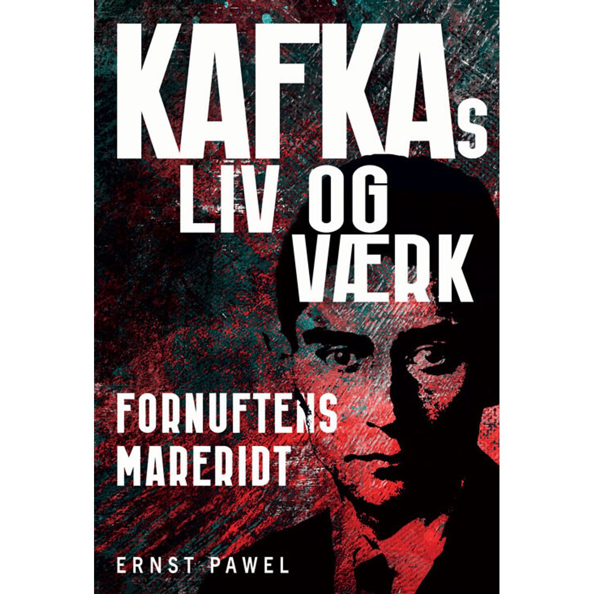 Franz Kafka - Ernst Pawel - Bog