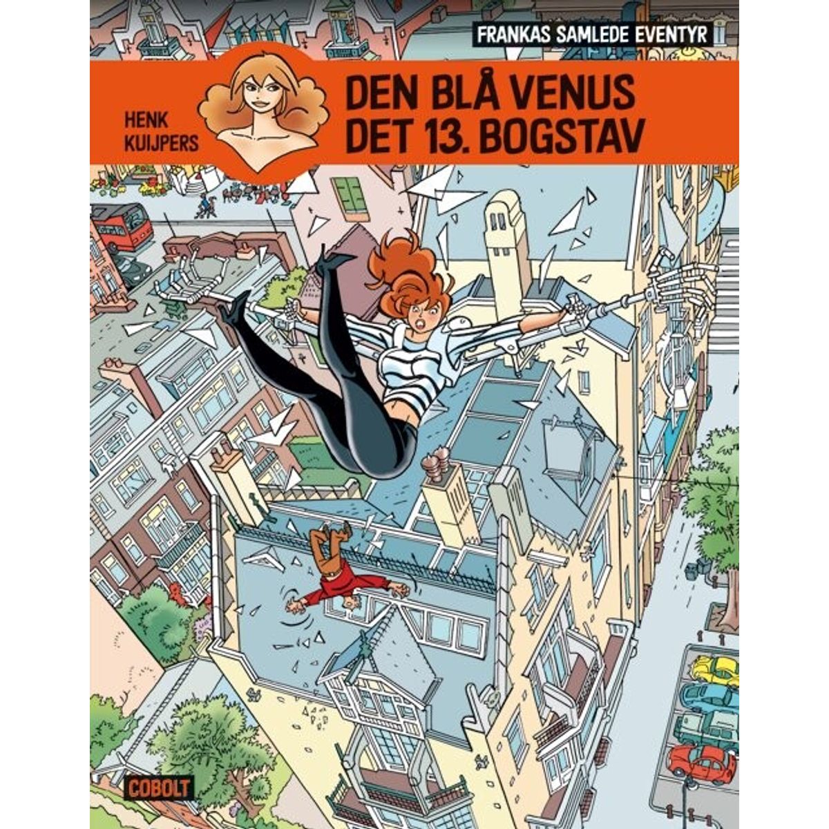 Frankas Samlede Eventyr 3: Den Blå Venus - Det 13. Bogstav - Henk Kuijpers - Tegneserie