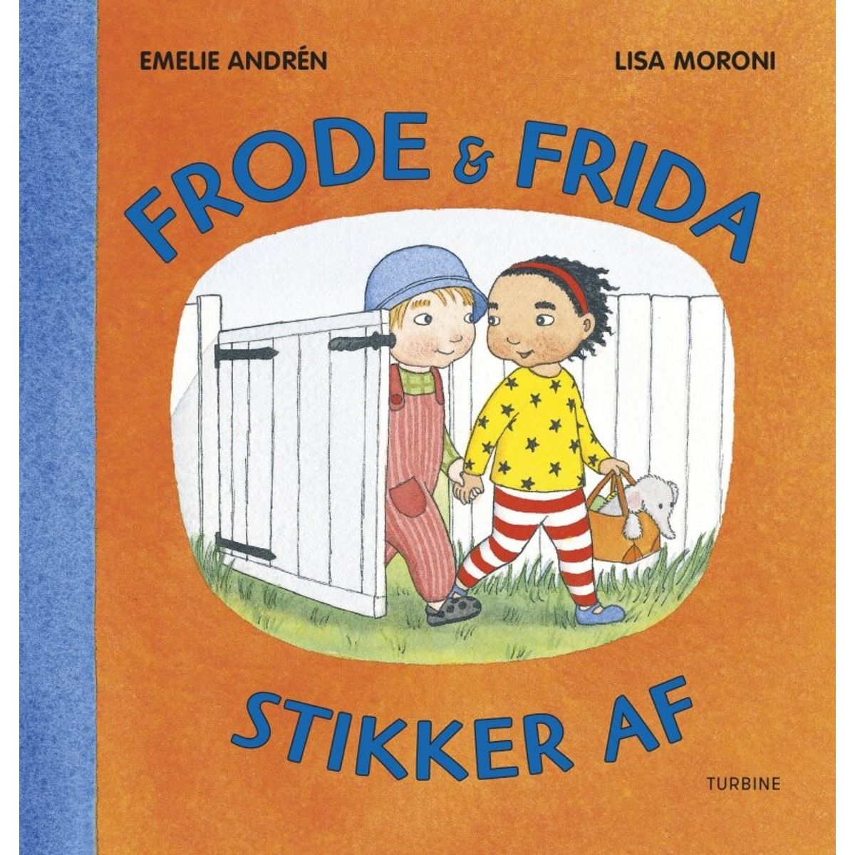 Frode & Frida Stikker Af - Emelie Andrén - Bog