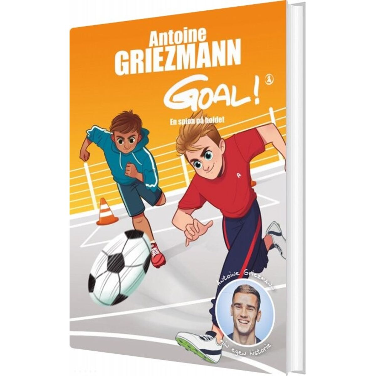 Goal 2 - En Spion På Holdet - Antoine Griezmann - Bog