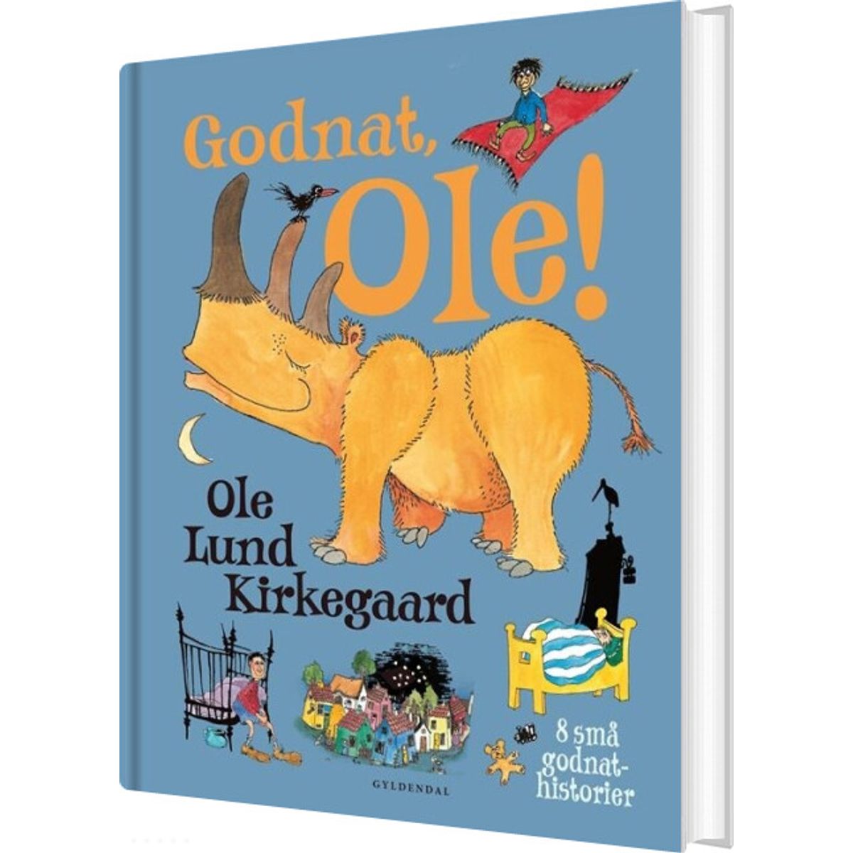 Godnat, Ole! - Ole Lund Kirkegaard - Bog