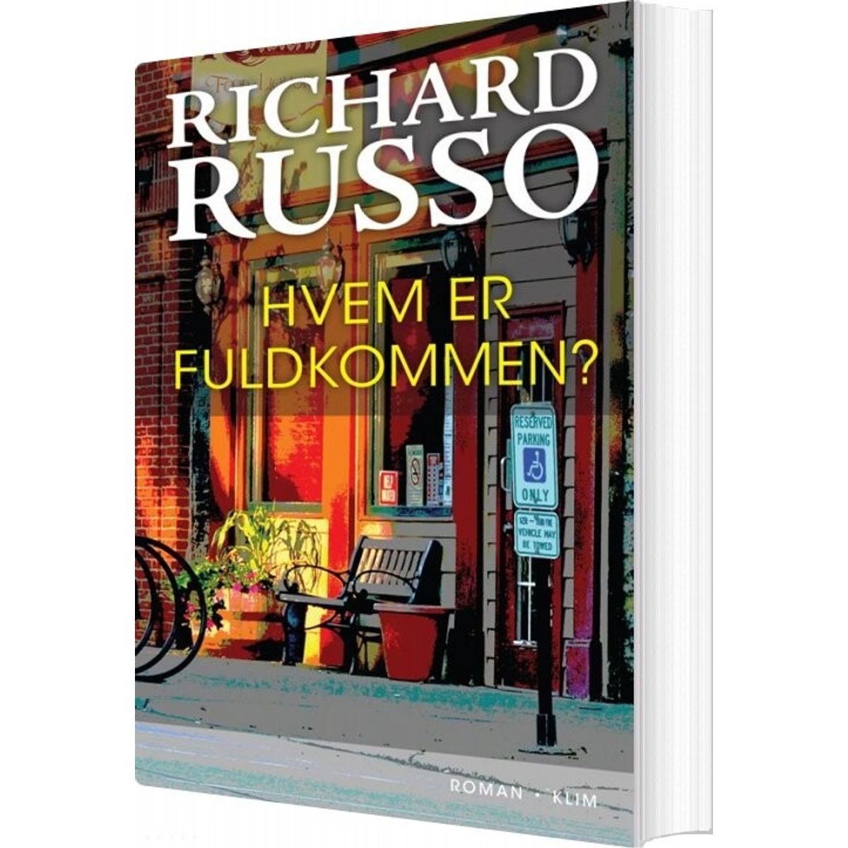 Hvem Er Fuldkommen? - Richard Russo - Bog