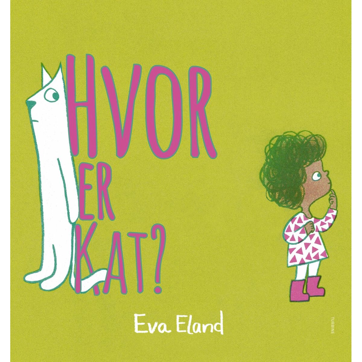 Hvor Er Kat? - Eva Eland - Bog