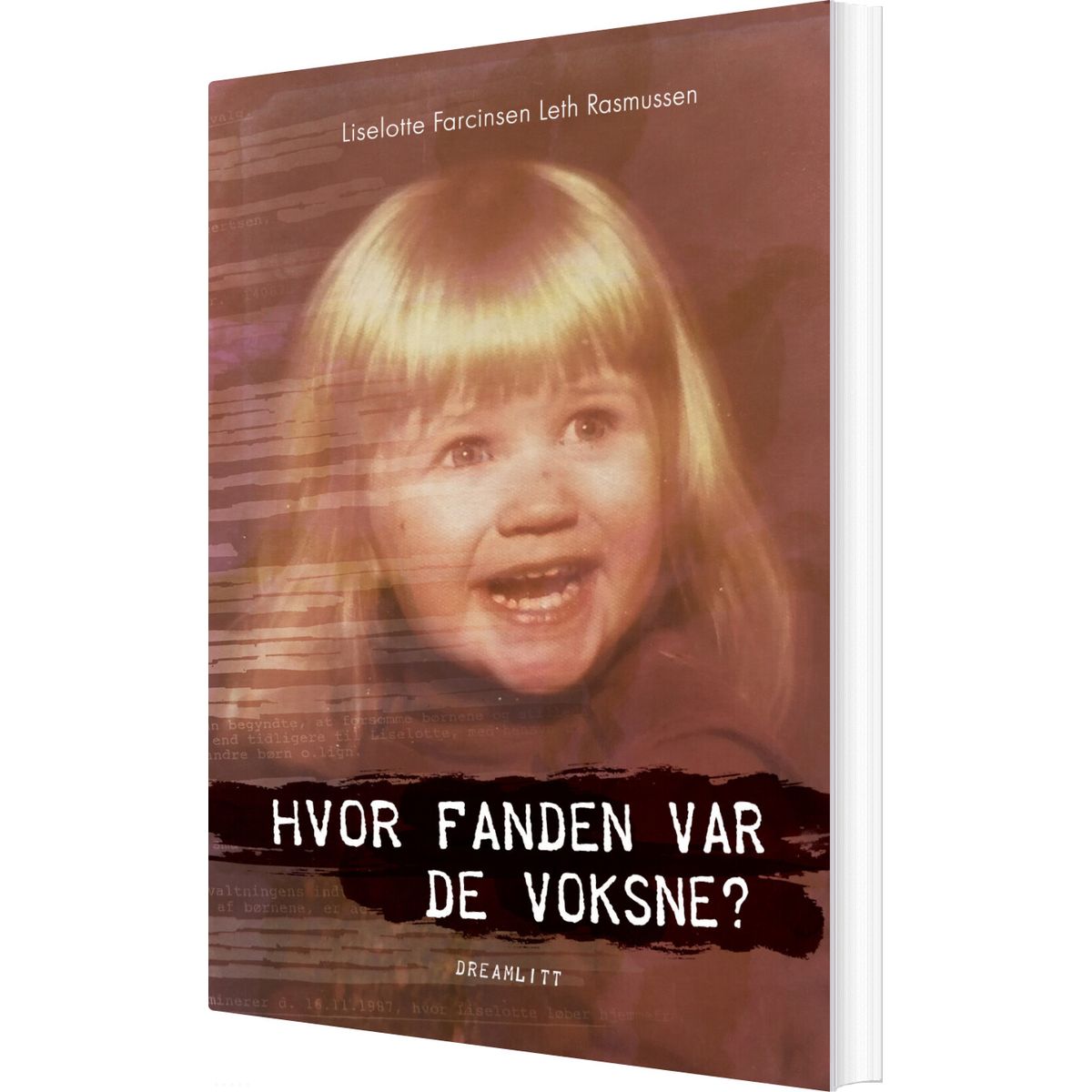 Hvor Fanden Var De Voksne? - Liselotte Farcinsen Leth Rasmussen - Bog