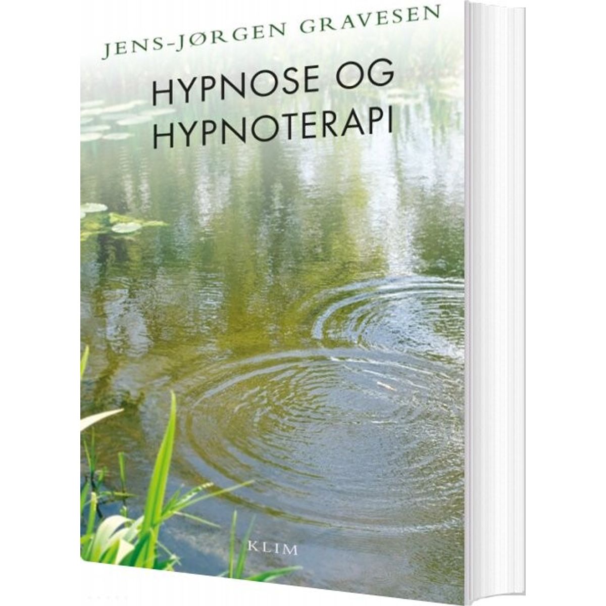 Hypnose Og Hypnoterapi - Jens-jørgen Gravesen - Bog