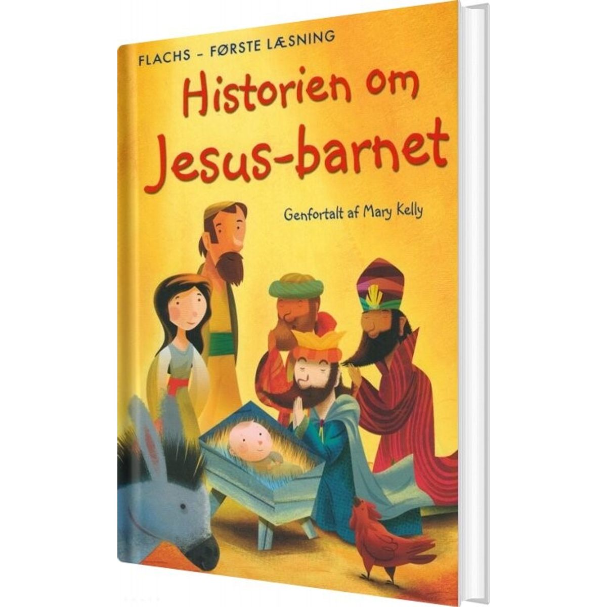 Første Læsning: Historien Om Jesus-barnet - Mary Kelly - Bog