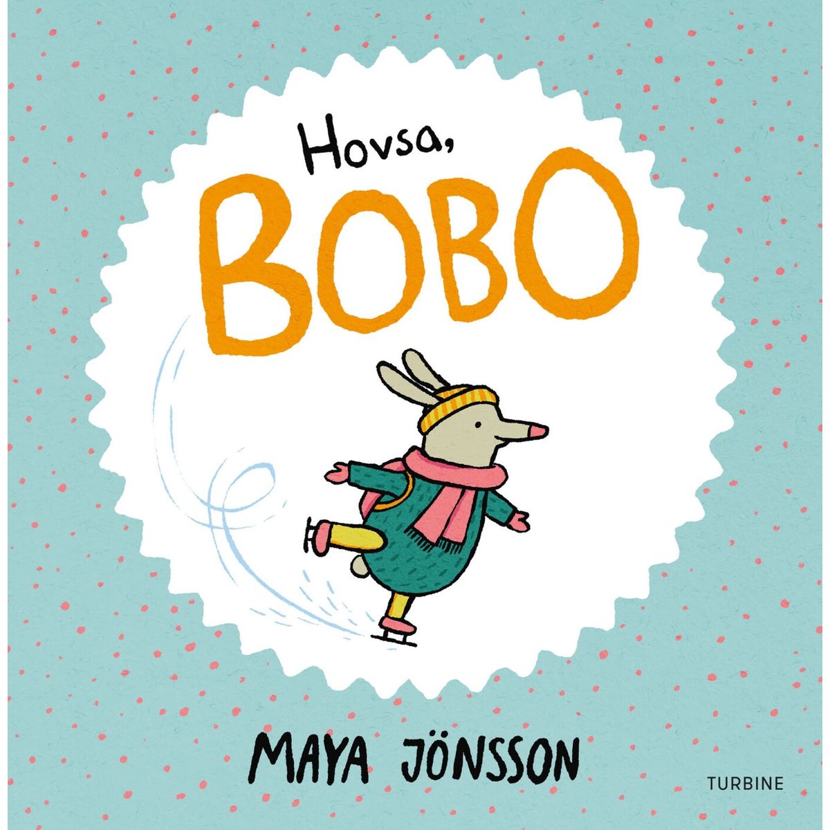 Hovsa, Bobo - Maya Jönsson - Bog