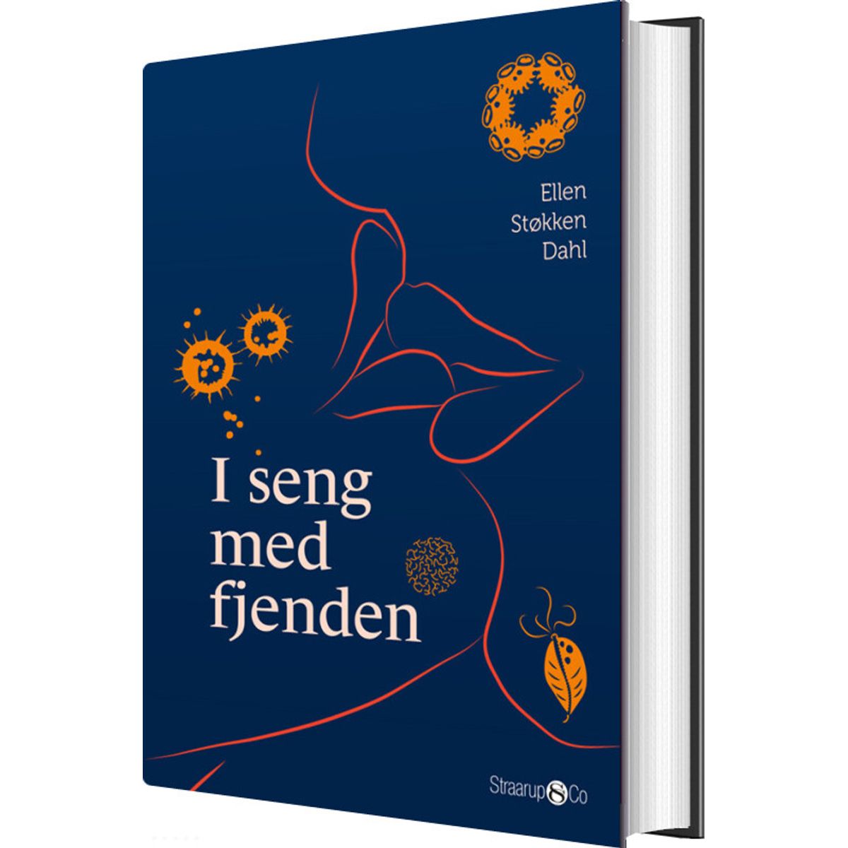 I Seng Med Fjenden - Ellen Støkken Dahl - Bog