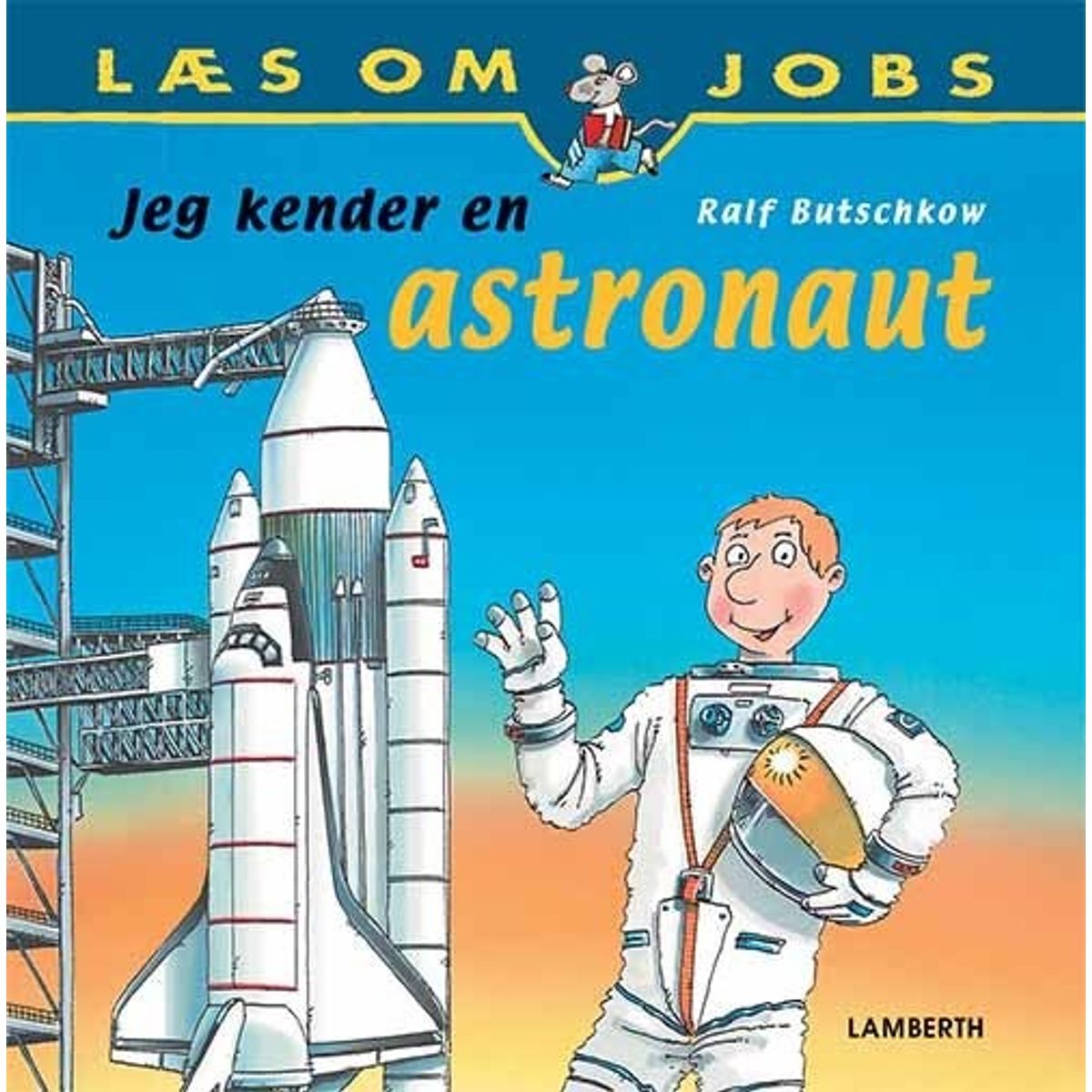 Jeg Kender En Astronaut - Ralf Butschkow - Bog