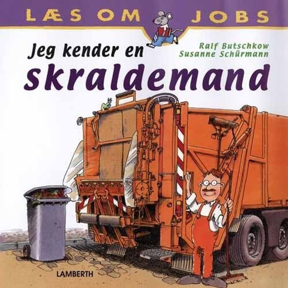 Jeg Kender En Skraldemand - Susanne Schürmann - Bog