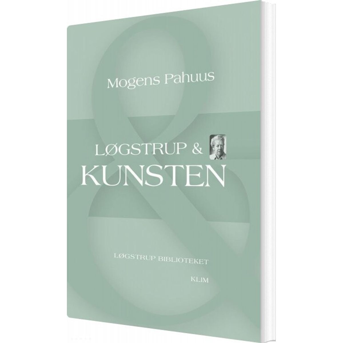 Løgstrup & Kunsten - Mogens Pahuus - Bog