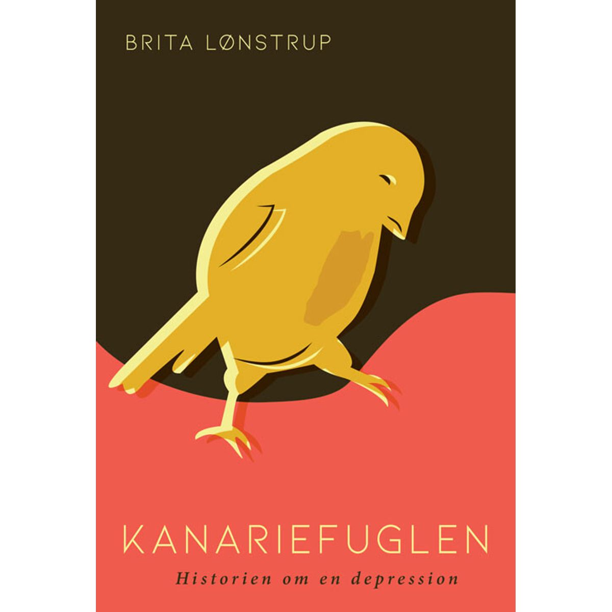 Kanariefuglen - Brita Lønstrup - Bog