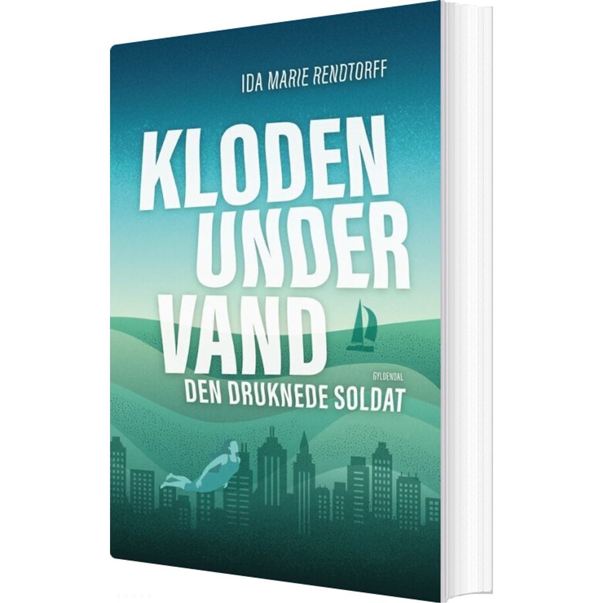 Kloden Under Vand 1 - Den Druknede Soldat - Ida-marie Rendtorff - Bog