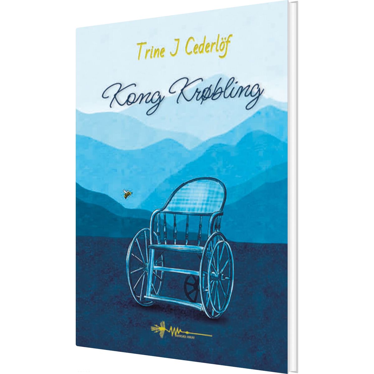 Kong Krøbling - Trine J. Cederlöf - Bog