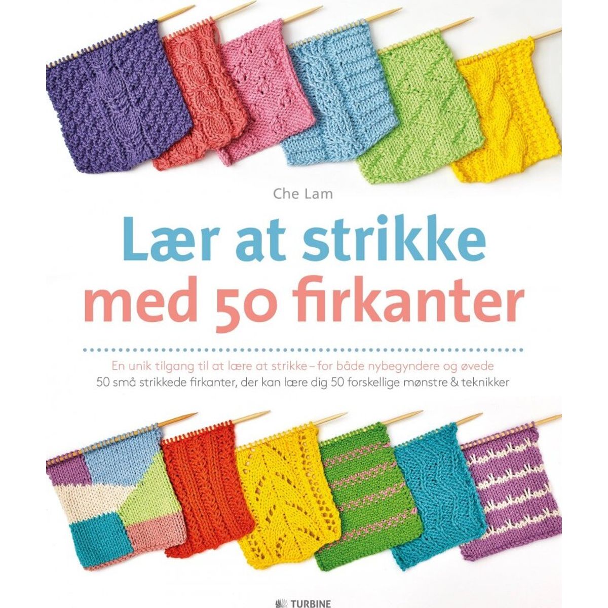 Lær At Strikke Med 50 Firkanter - Che Lam - Bog