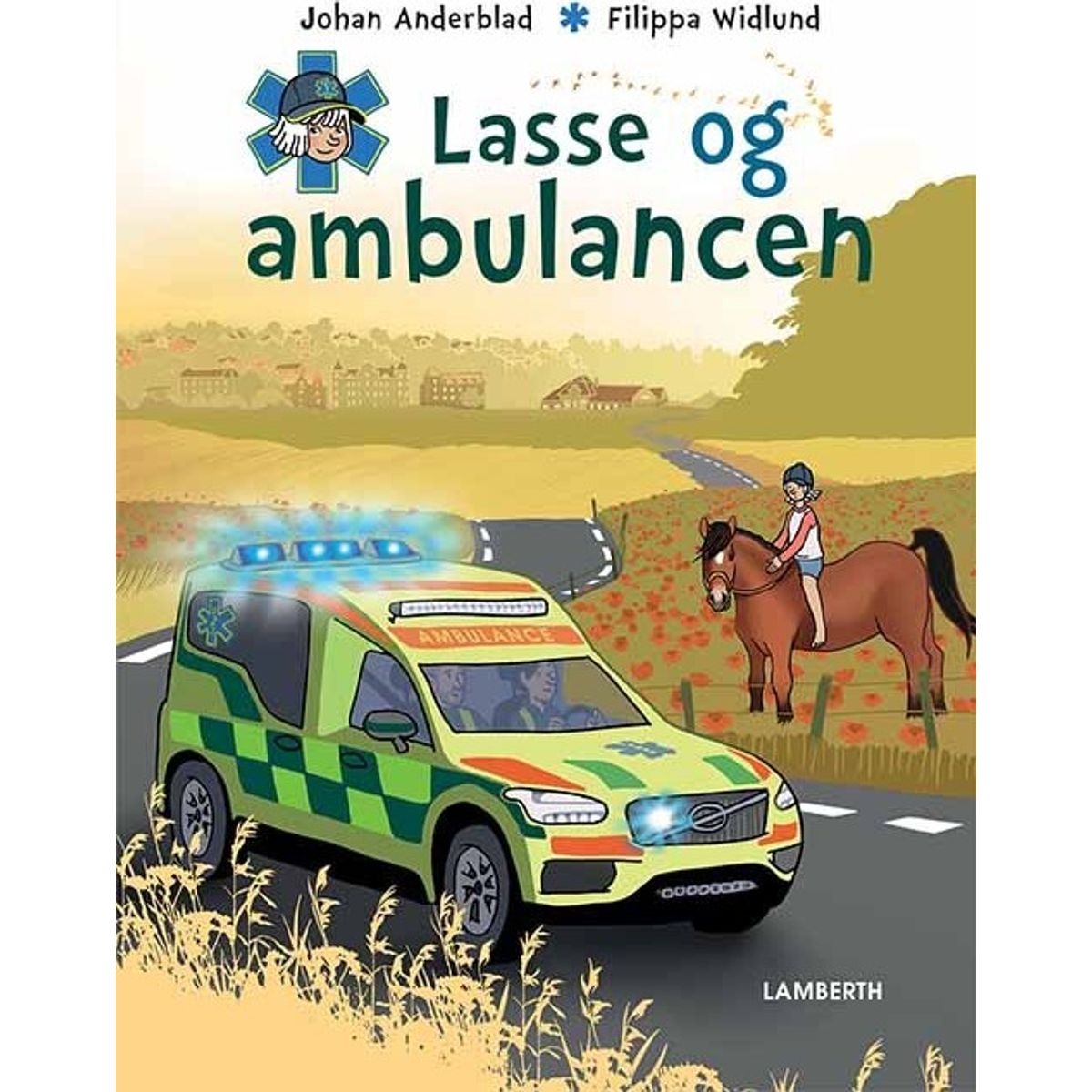 Lasse Og Ambulancen - Johan Anderblad - Bog