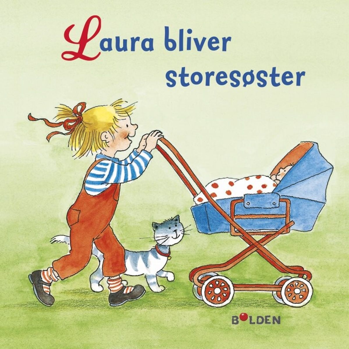 Laura Bliver Storesøster - Liane Schneider - Bog