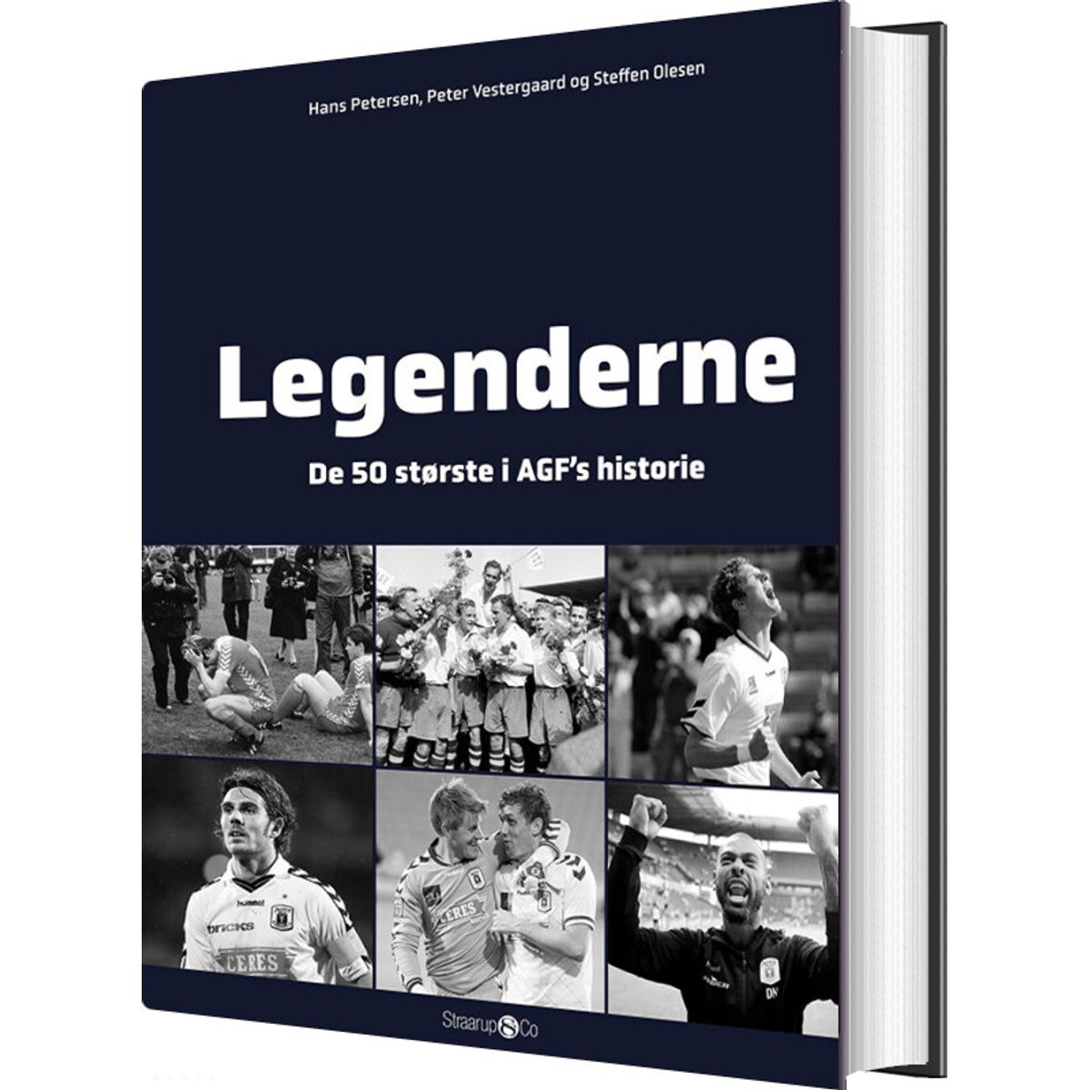 Legenderne 2 - De 50 Største I Agf's Historie - Peter Vestergaard - Bog