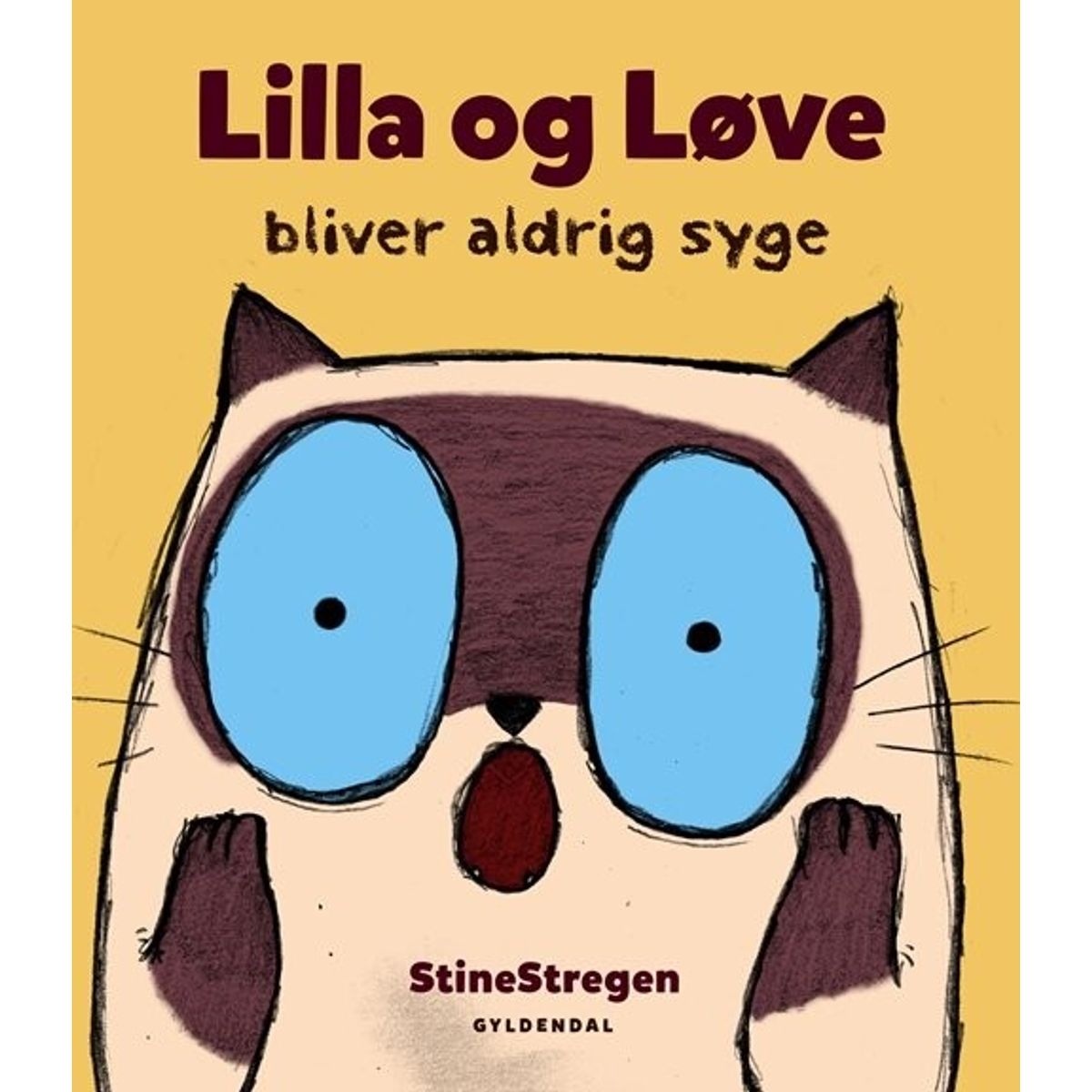 Lilla Og Løve Bliver Aldrig Syge - Stinestregen - Bog