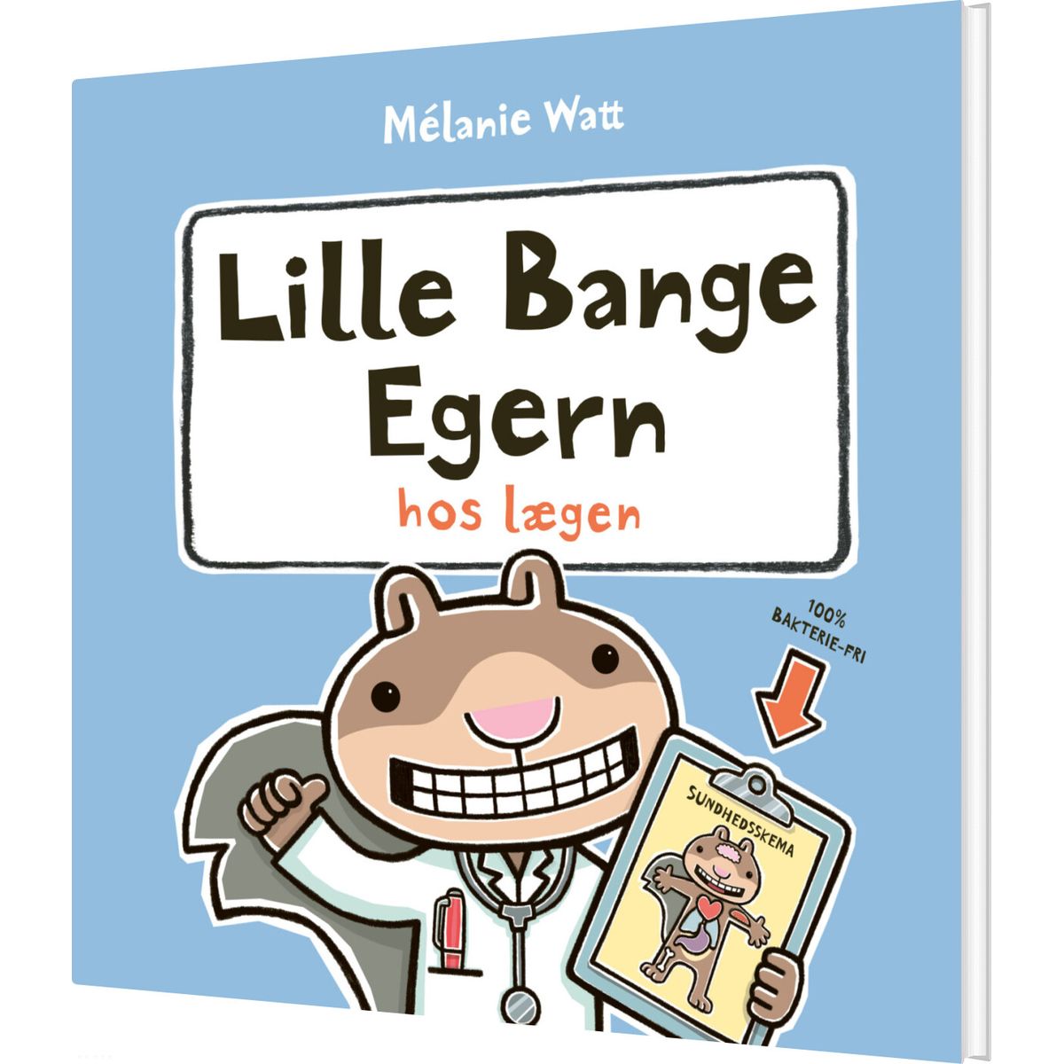 Lille Bange Egern Hos Lægen - Mélanie Watt - Bog