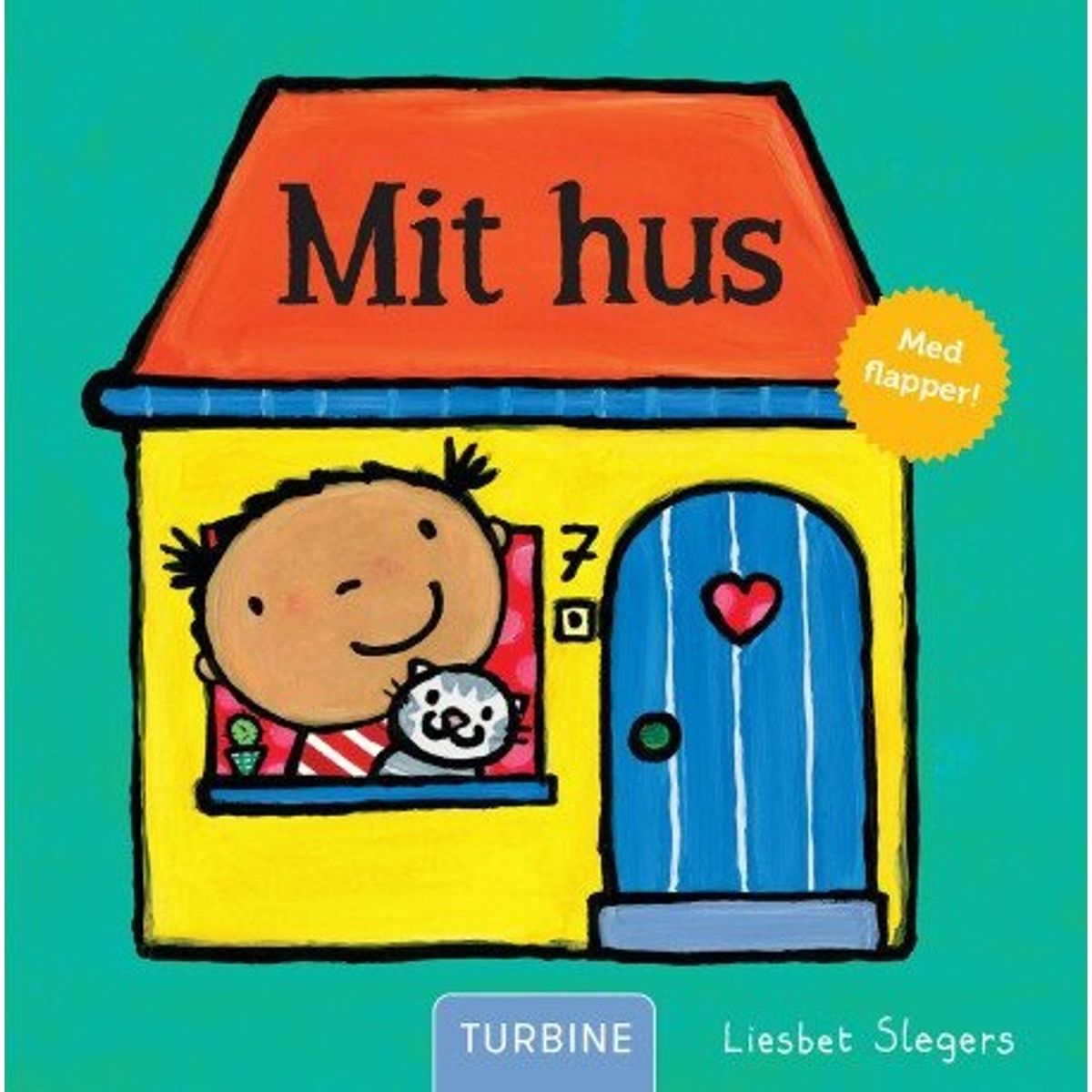 Mit Hus - Liesbet Slegers - Bog