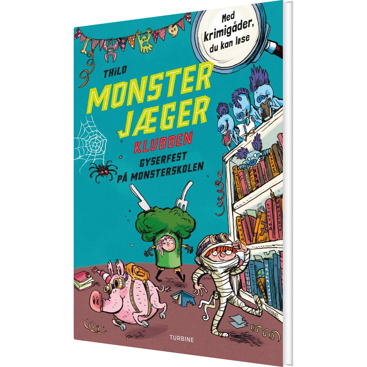 Monsterjægerklubben. Gyserfest På Monsterskolen - Thilo - Bog