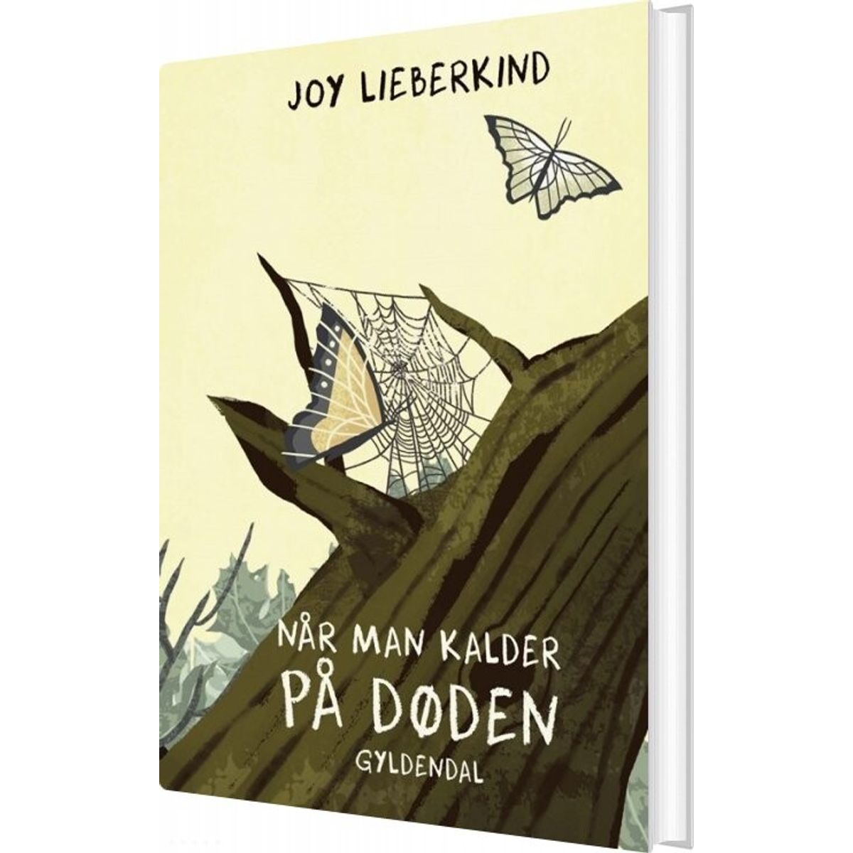 Når Man Kalder På Døden - Joy Rebekka Lieberkind - Bog