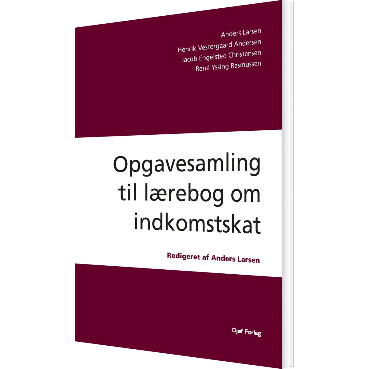 Opgavesamling Til Lærebog Om Indkomstskat - Anders Larsen - Bog