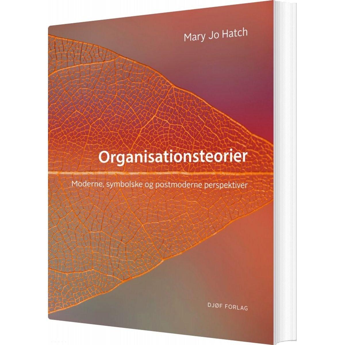 Organisationsteorier - Mary Jo Hatch - Bog