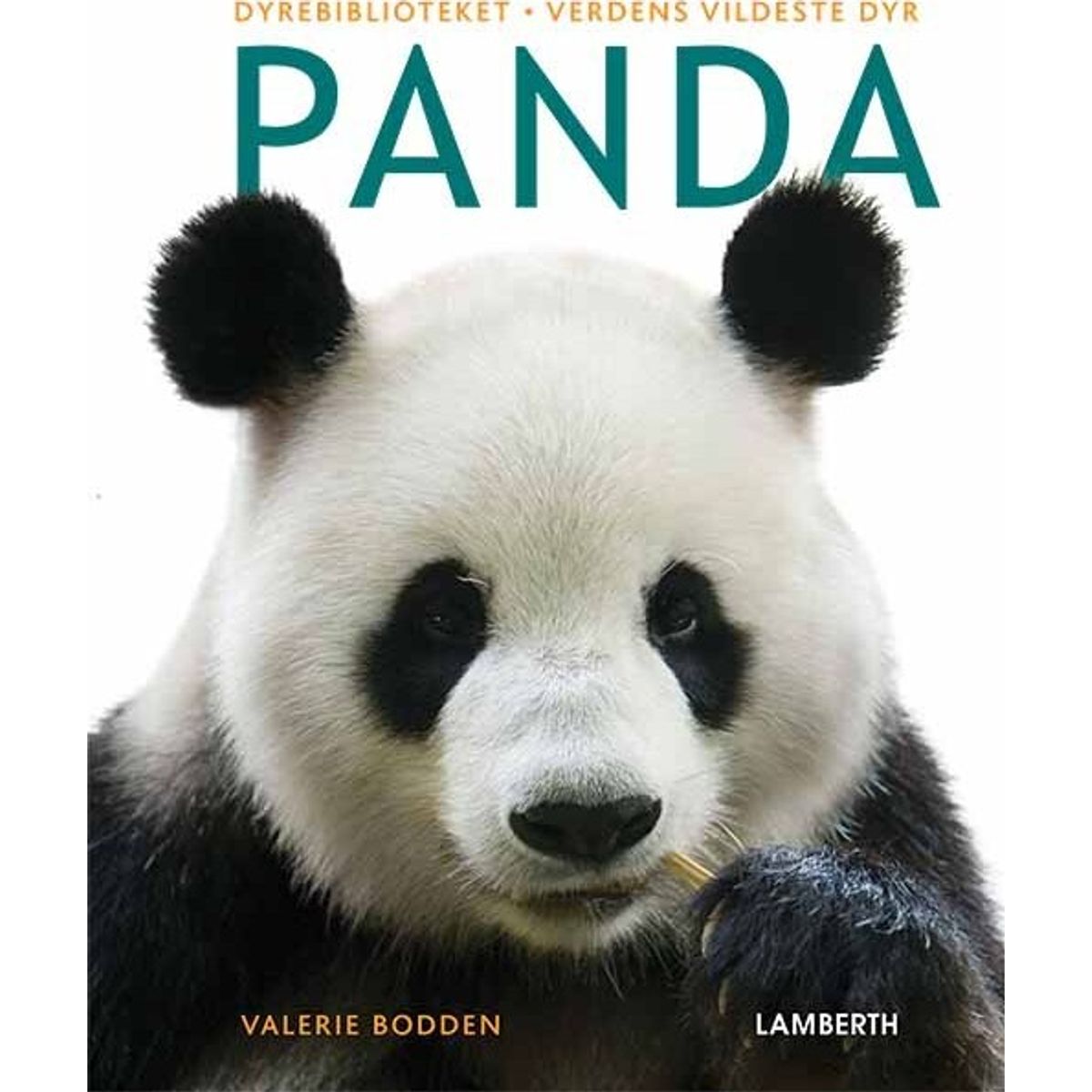 Verdens Vildeste Dyr - Panda - Valerie Bodden - Bog