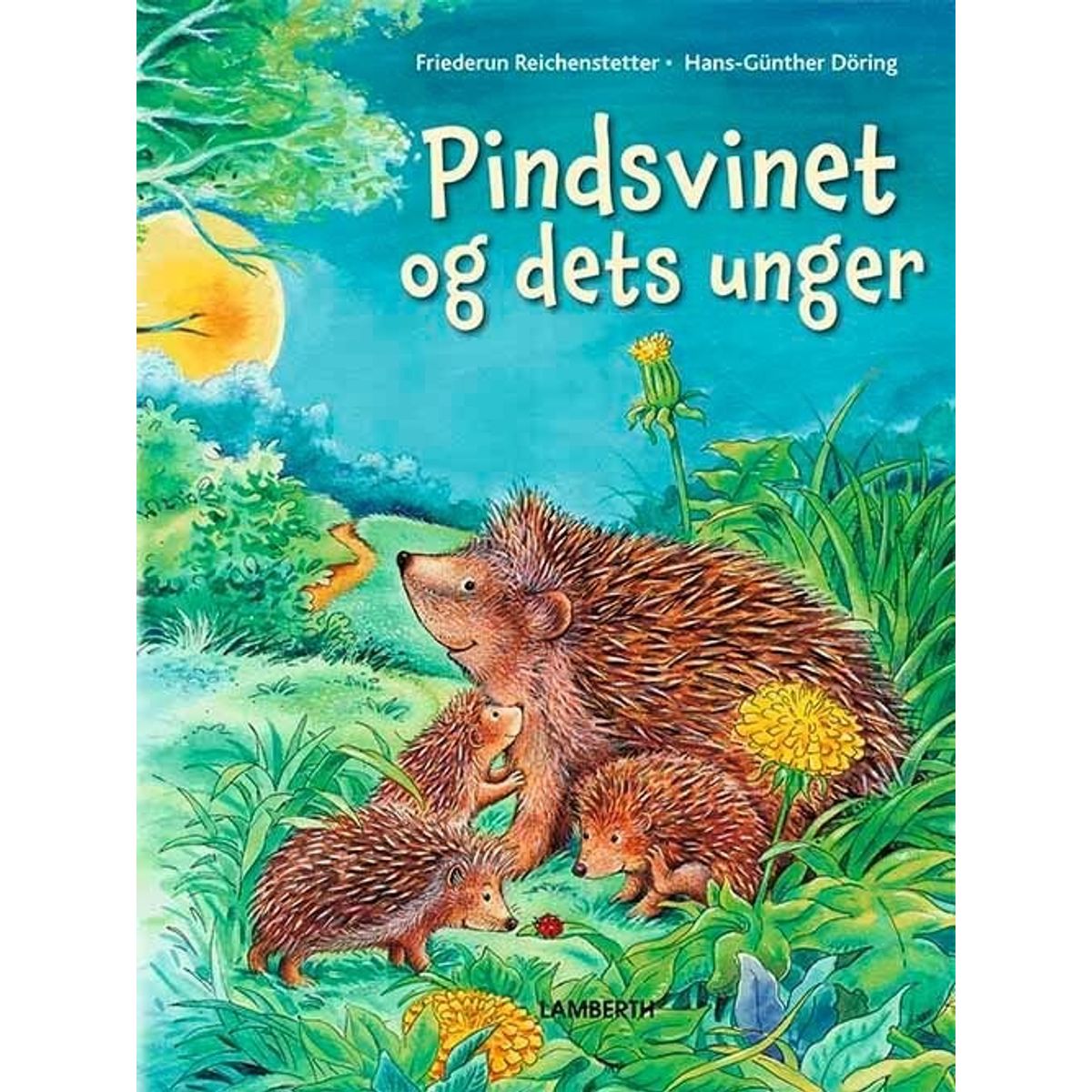 Pindsvinet Og Dets Unger - Friederun Reichenstetter - Bog