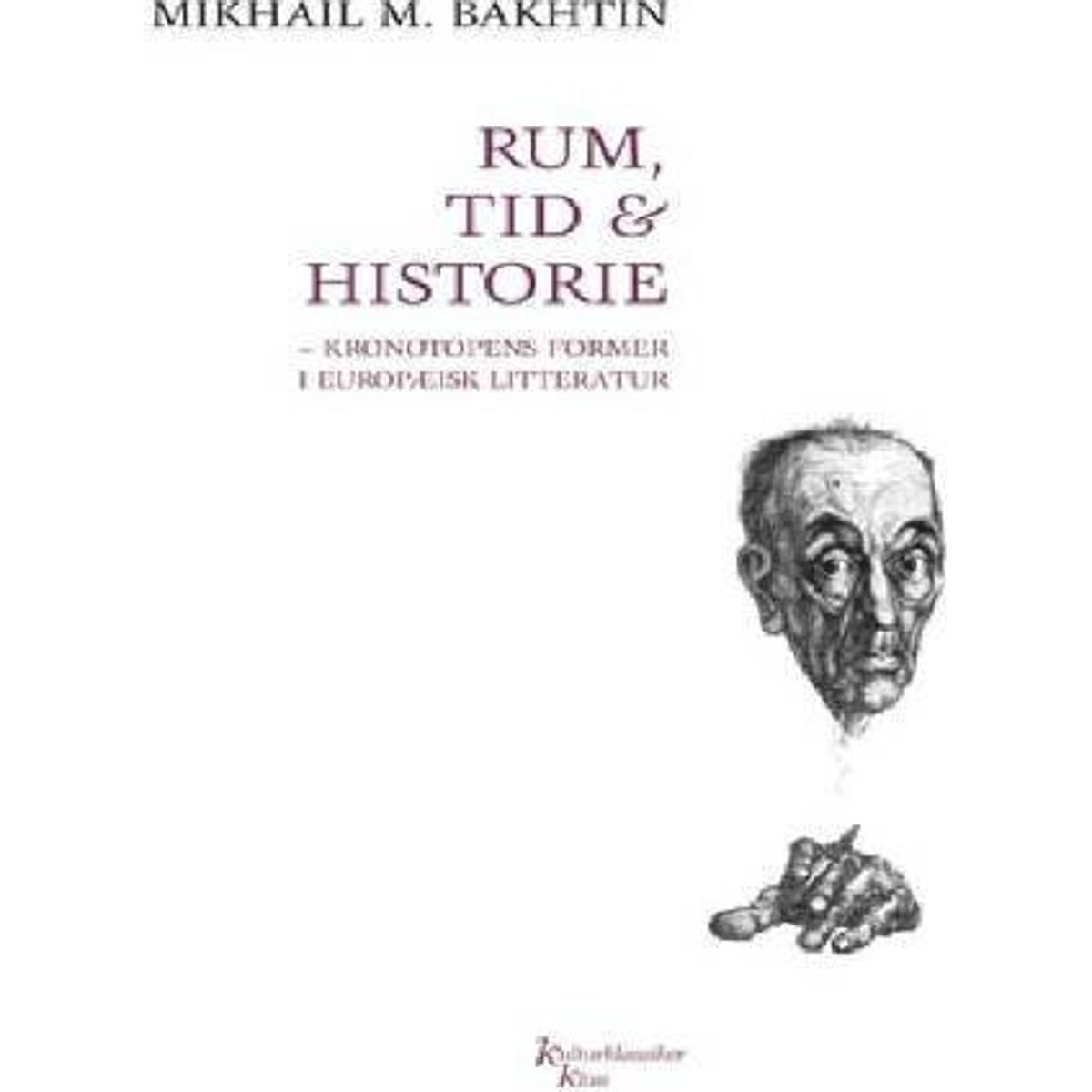 Rum, Tid & Historie - Mikhail M. Bakhtin - Bog