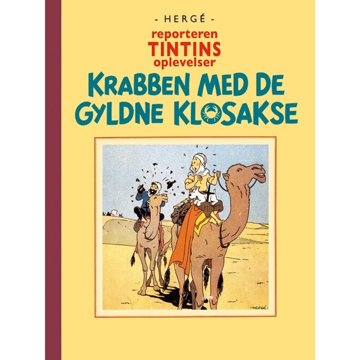 Tintin - Krabben Med De Gyldne Klosakse - Hergé - Tegneserie